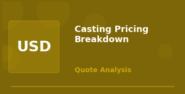 Casting Pricing Breakdown