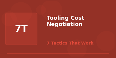 Tooling Cost Negotiation